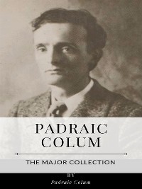 Cover Padraic Colum – The Major Collection