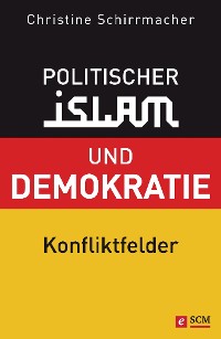 Cover Politischer Islam und Demokratie