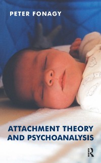 Cover Attachment Theory and Psychoanalysis
