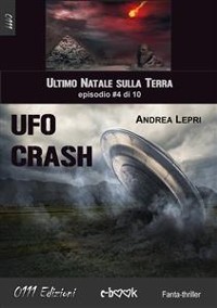 Cover Ufo Crash - L'ultimo Natale sulla Terra ep. #4 di 10