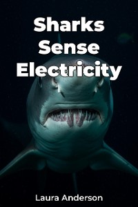 Cover Sharks Sense Electricity