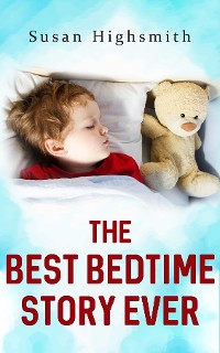 Cover The Best Bedtime Story Ever