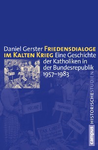 Cover Friedensdialoge im Kalten Krieg