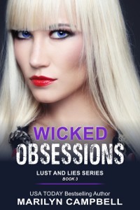 Cover Wicked Obsessions (Lust and Lies Series, Book 3)