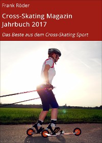 Cover Cross-Skating Magazin Jahrbuch 2017