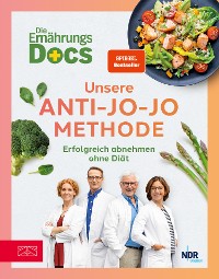 Cover Die Ernährungs-Docs – Unsere Anti-Jo-Jo-Methode
