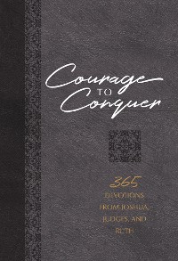 Cover Courage to Conquer