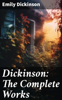 Cover Dickinson: The Complete Works