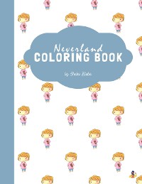 Cover Neverland Coloring Book for Kids Ages 3+ (Printable Version)