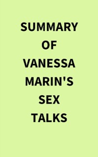 Cover Summary of Vanessa Marin's Sex Talks
