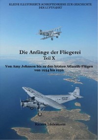 Cover Die Anfänge der Fliegerei Teil X