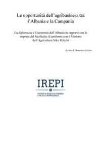 Cover Le opportunità dell’agribusiness tra l’Albania e la Campania