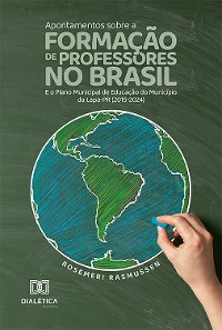 Cover Apontamentos sobre a formação de professores no Brasil e o Plano Municipal de Educação do Município da Lapa-PR (2015-2024)
