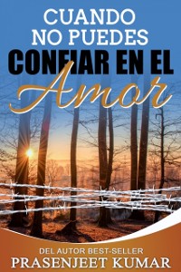 Cover Cuando No Puedes Confiar en el Amor