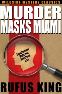 Cover Murder Masks Miami: A Lt. Valcour Mystery