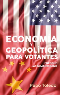 Cover Economía y Geopolítica para votantes