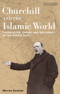 Cover Churchill and the Islamic World