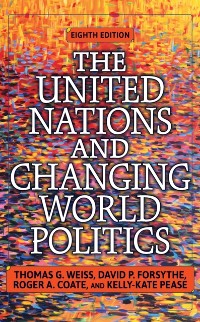 Cover United Nations and Changing World Politics