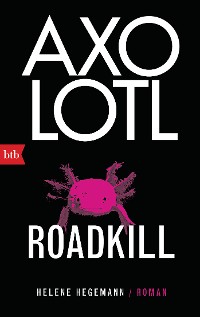 Cover Axolotl Roadkill