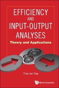 Cover EFFICIENCY AND INPUT-OUTPUT ANALYSES: THEORY & APPLICATIONS
