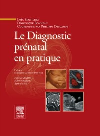 Cover Le Diagnostic prénatal en pratique