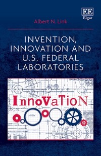 Cover Invention, Innovation and U.S. Federal Laboratories