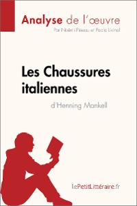 Cover Les Chaussures italiennes d'Henning Mankell (Analyse de l'oeuvre)