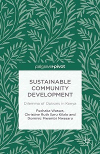 Cover Sustainable Community Development: Dilemma of Options in Kenya