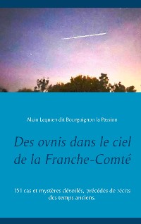 Cover Des ovnis dans le ciel de la Franche-Comté