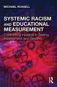 Cover Systemic Racism and Educational Measurement