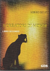 Cover I creatori di mondi - secondo volume