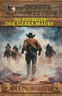 Cover Die Blutreiter der Sierra Madre