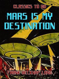 Cover Mars is My Destination