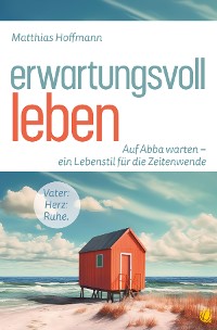 Cover Erwartungsvoll leben