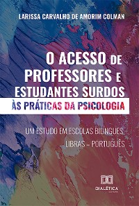 Cover O acesso de professores e estudantes surdos às práticas da psicologia