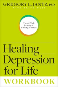 Cover Healing Depression for Life Workbook
