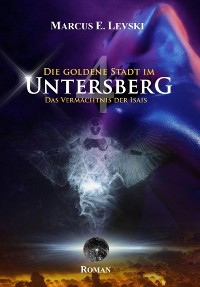 Cover Die Goldene Stadt im Untersberg 4