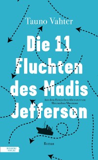 Cover Die 11 Fluchten des Madis Jefferson
