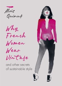 Cover Why French Women Wear Vintage