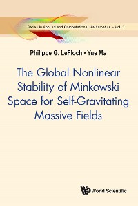 Cover GLOBAL NONLNR STABIL MINKOWSKI SPACE SELF-GRAVIT MASSIVE ..