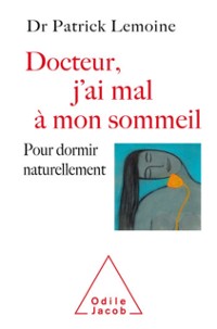 Cover Docteur, j'ai mal a mon sommeil