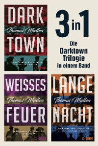 Cover Darktown, Weißes Feuer und Lange Nacht