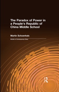Cover Paradox of Power in a People's Republic of China Middle School