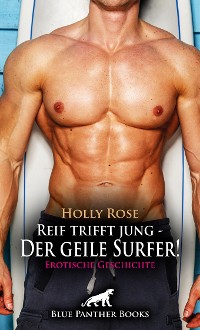 Cover Reif trifft jung - Der geile Surfer! Erotische Geschichte