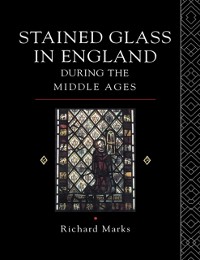 Cover Stained Glass in England During the Middle Ages