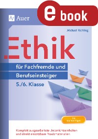 Cover Ethik für Berufseinsteiger und Fachfremde  5-6