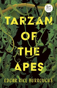 Cover Tarzan of the Apes (Read & Co. Classics Edition)