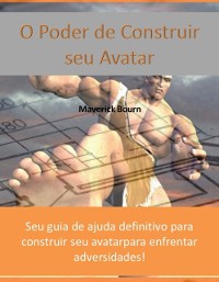 Cover O Poder de Construir seu Avatar