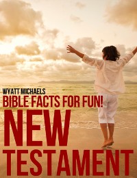 Cover Bible Facts for Fun! New Testament