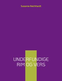 Cover Underfundige rim og vers